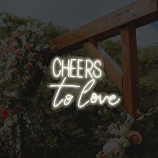 Cheers To Love Wedding Neon Sign